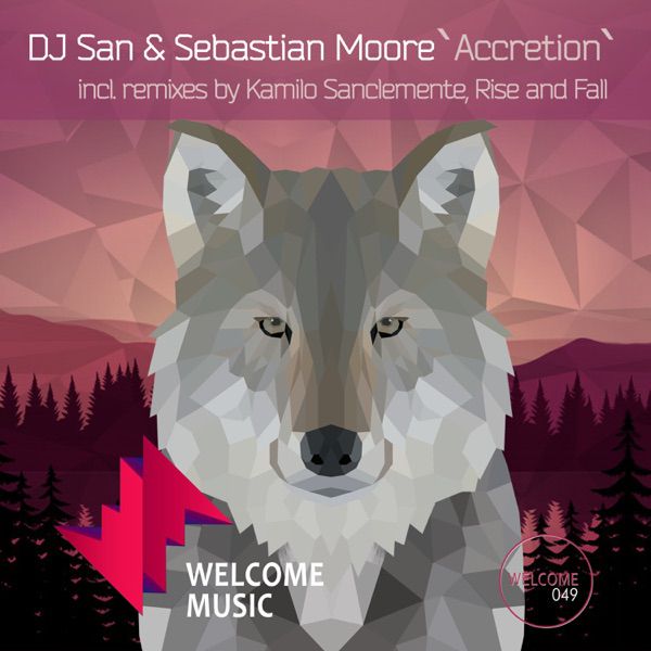 Dj San & Sebastian Moore - Accretion [WELCOME049]